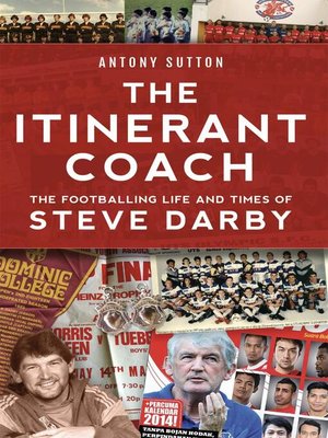 cover image of The Itinerant Coach--The Footballing Life and Times of Steve Darby